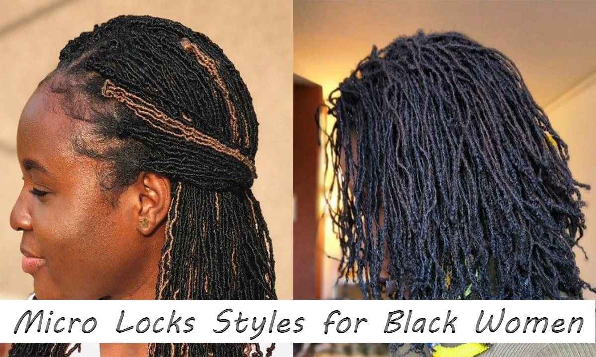 Micro Locks Styles for Black Women | New Natural Hairstyles